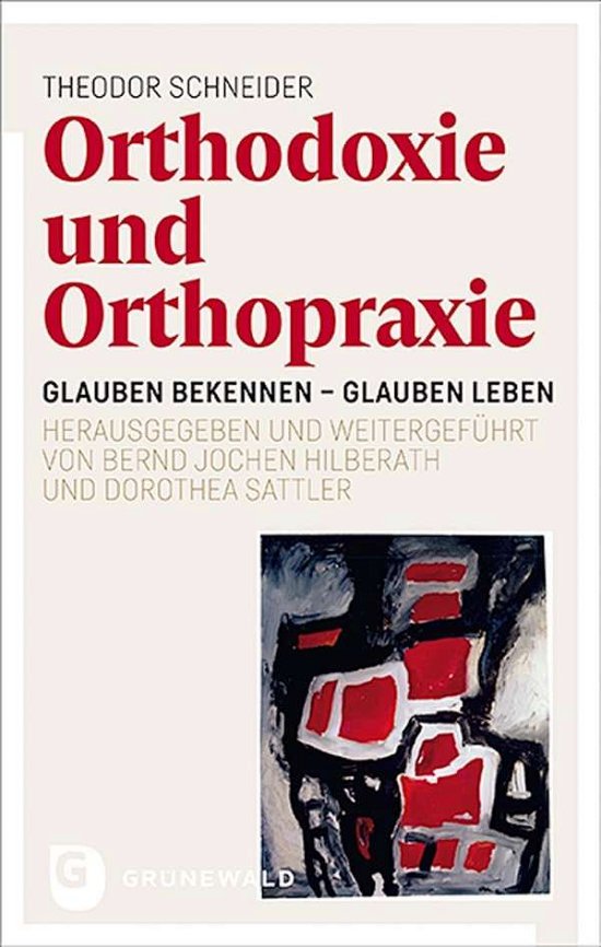 Cover for Schneider · Orthodoxie und Orthopraxie (Bok) (2020)