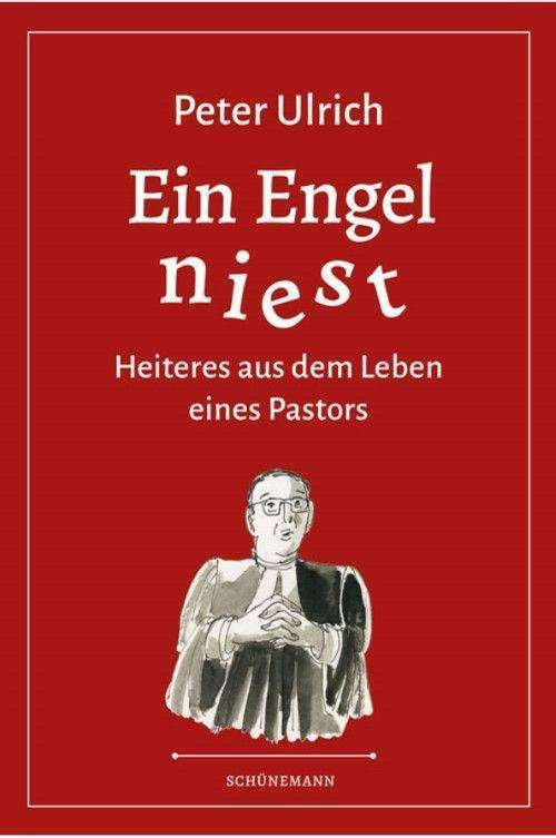 Cover for Peter Ulrich · Ein Engel niest (Gebundenes Buch) (2021)