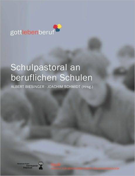 Cover for Joachim Schmidt · Schulpastoral an Beruflichen Schulen (Paperback Book) (2006)