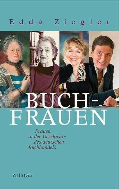 Cover for Ziegler · Buchfrauen (Bok)
