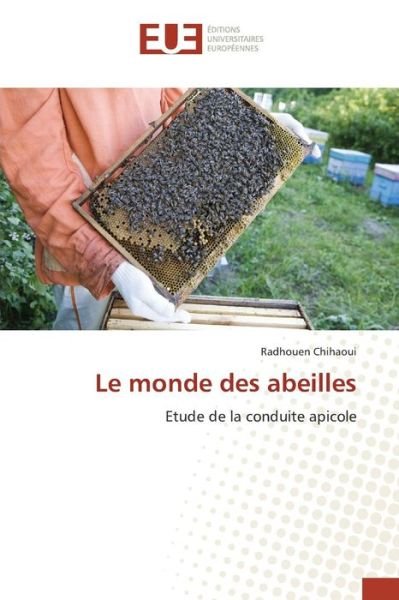 Cover for Chihaoui Radhouen · Le Monde Des Abeilles (Paperback Book) (2018)