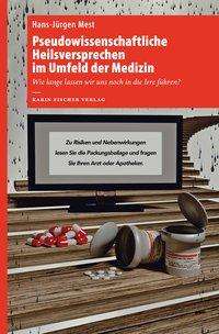 Pseudowissenschaftliche Heilsversp - Mest - Books -  - 9783842245235 - 