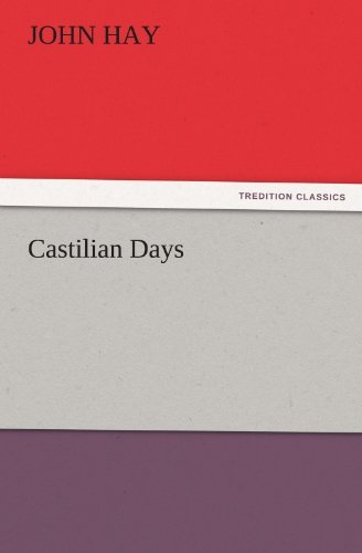 Cover for John Hay · Castilian Days (Tredition Classics) (Pocketbok) (2011)