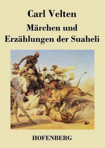 Cover for Carl Velten · Marchen Und Erzahlungen Der Suaheli (Paperback Book) (2014)