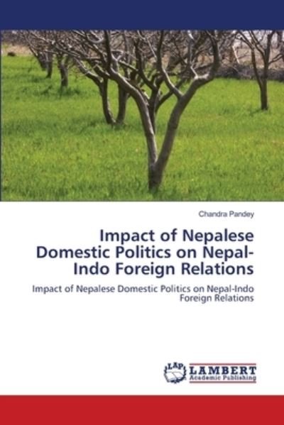 Cover for Pandey · Impact of Nepalese Domestic Poli (Buch) (2011)