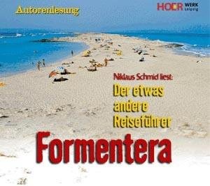 Formentera Der Etwas Andere Reiseführe - Niklaus Schmid - Music - HWL - 9783861899235 - October 13, 2006