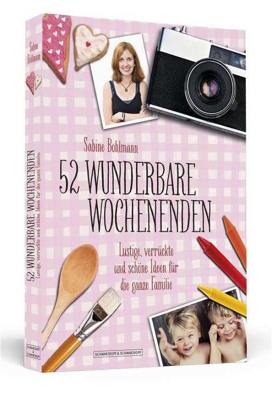 Cover for Bohlmann · 52 wunderbare Wochenenden (Book)