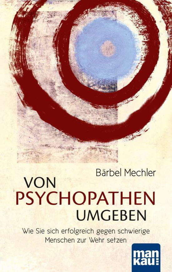 Cover for Mechler · Von Psychopathen umgeben (Book)