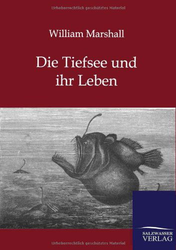 Cover for William Marshall · Die Tiefsee Und Ihr Leben (Taschenbuch) [German edition] (2013)