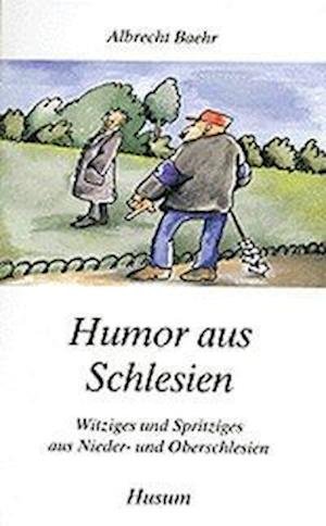 Cover for Albrecht Baehr · Humor aus Schlesien (Pocketbok) (1995)