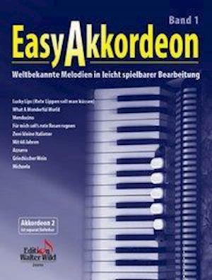 Cover for Nelly Leuzinger · Easy Akkordeon Band 1 (Pamphlet) (2015)