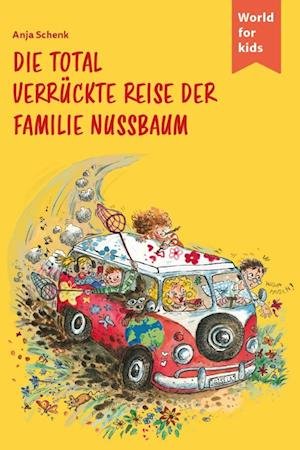 Cover for Anja Schenk · Die total verrückte Reise der Familie Nussbaum (Book) (2022)