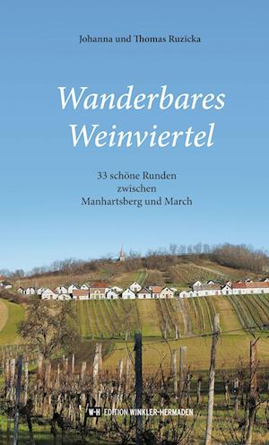 Cover for Johanna Ruzicka · Wanderbares Weinviertel (Book) (2024)