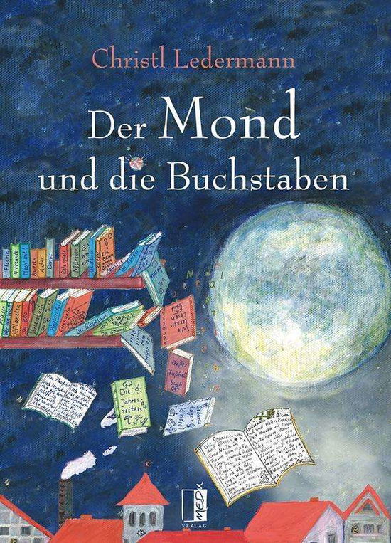 Cover for Ledermann · Der Mond und die Buchstaben (Book)