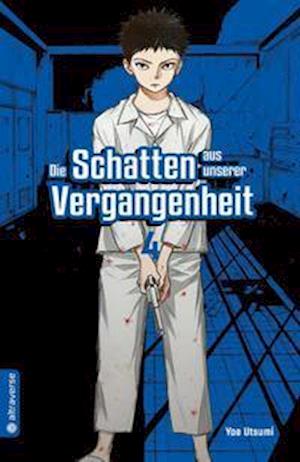 Cover for Yae Utsumi · Die Schatten aus unserer Vergangenheit 04 (Paperback Book) (2021)