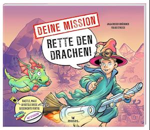 Cover for Anja Dreier-Brückner · Deine Mission: Rette den Drachen! (Book) (2022)