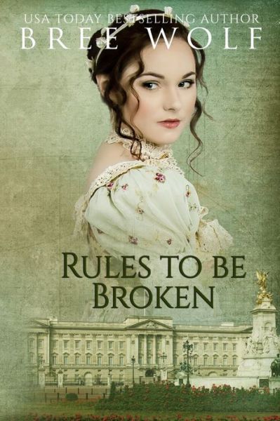 Cover for Bree Wolf · Rules to Be Broken (Taschenbuch) (2018)