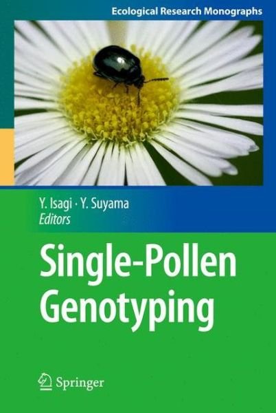 Cover for Yuji Isagi · Single-Pollen Genotyping - Ecological Research Monographs (Paperback Book) [2011 edition] (2014)