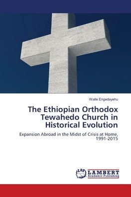 Cover for Engedayehu · The Ethiopian Orthodox Tewah (Bok) (2018)