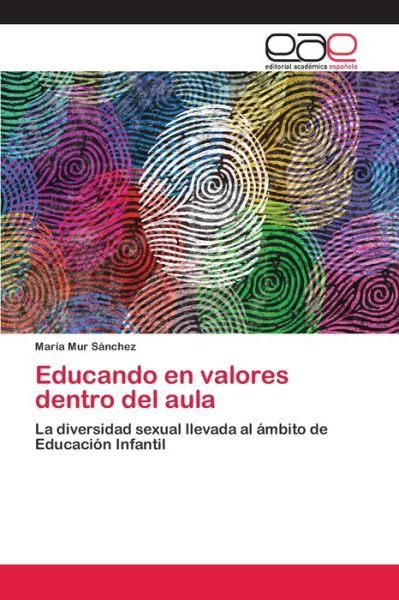 Cover for Sánchez · Educando en valores dentro del (Bog) (2020)