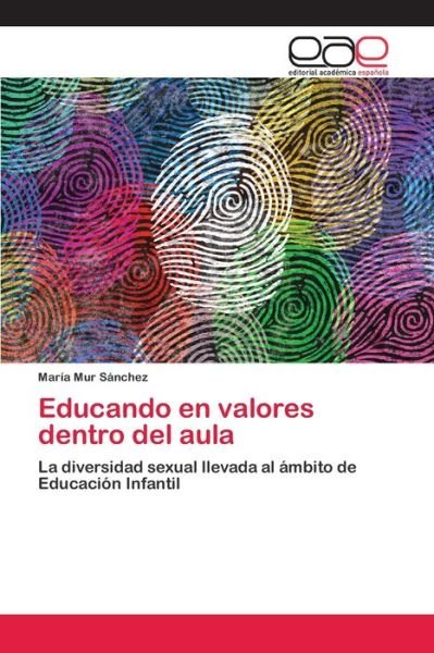 Cover for Sánchez · Educando en valores dentro del (Bok) (2020)