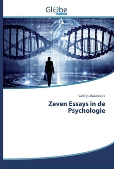 Zeven Essays in de Psycholog - Makarevics - Books -  - 9786200510235 - January 31, 2020