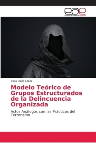 Cover for López · Modelo Teórico de Grupos Estructu (Bok) (2018)