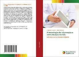 Cover for Bezerra · A tecnologia da informação e co (Book)