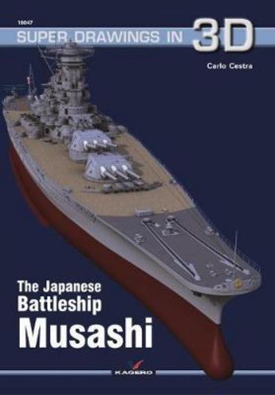 Cover for Carlo Cestra · The Japanese Battleship Musashi - Super Drawings in 3D (Taschenbuch) (2017)