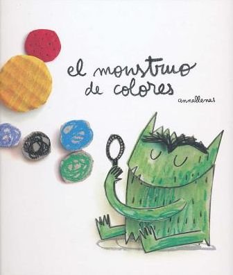 Cover for Anna Llenas · Monstruo De Colores, El / Pd. (Hardcover Book) (2016)