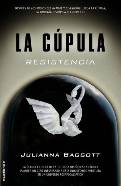 Cover for Julianna Baggott · Cupula Iii, La. Resistencia (Paperback Book) (2015)