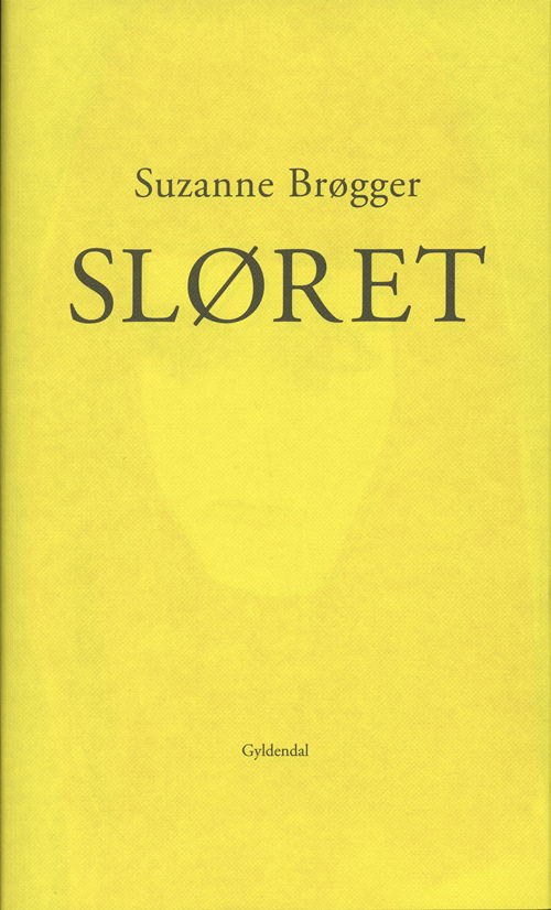 Cover for Suzanne Brøgger · Sløret (Sewn Spine Book) [1er édition] (2008)