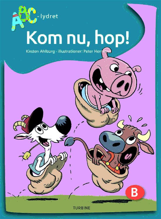 Cover for Kirsten Ahlburg · ABC-lydret: Kom nu, hop (Gebundenes Buch) [1. Ausgabe] (2018)