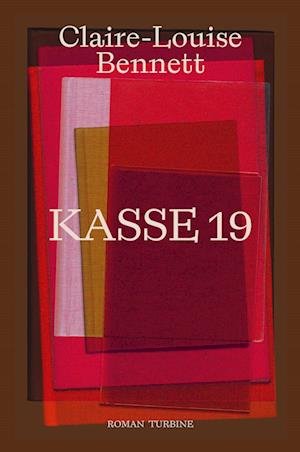 Cover for Claire-Louise Bennett · Kasse 19 (Hæftet bog) [1. udgave] (2022)