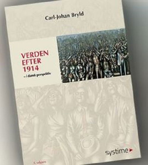 Cover for Carl-Johan Bryld · Verden efter 1914 (Sewn Spine Book) [5e uitgave] (2022)