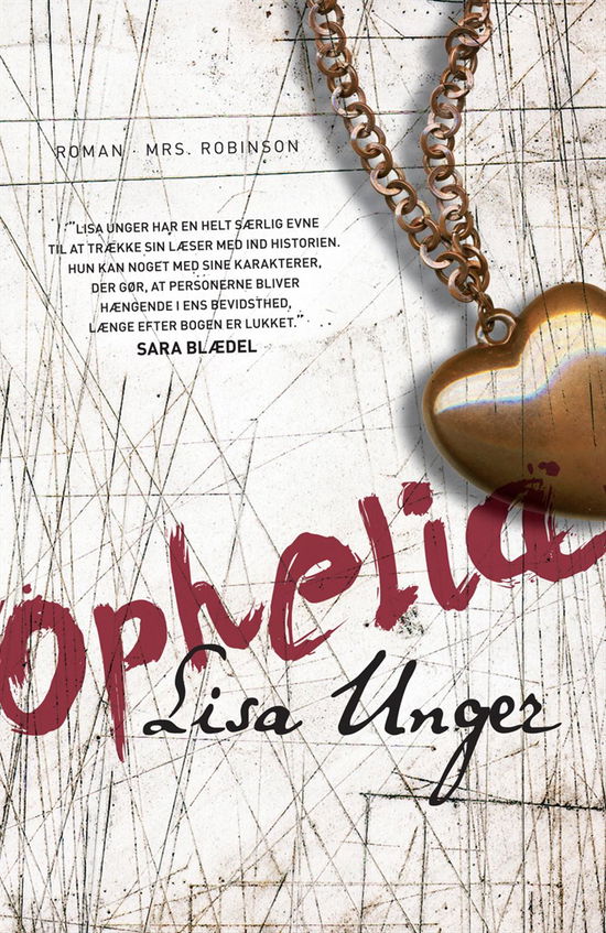 Cover for Lisa Unger · Ophelia (Bound Book) [1. wydanie] [Indbundet] (2012)