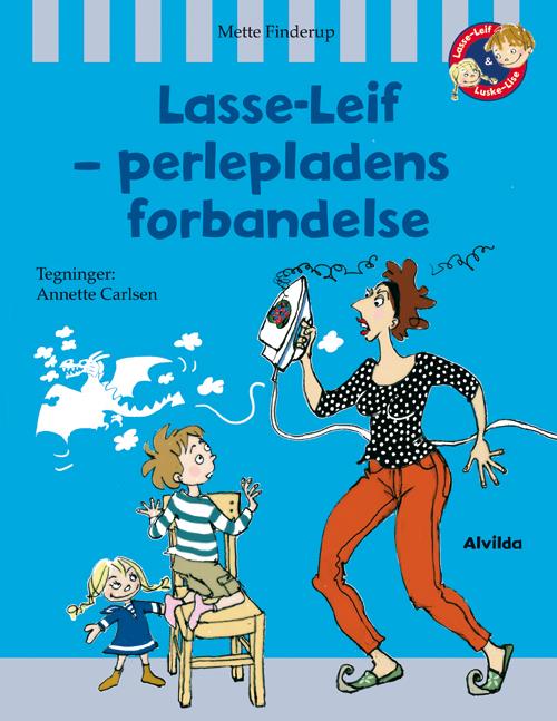 Lasse-Leif: Lasse-Leif - Perlepladens forbandelse - Mette Finderup - Bücher - Forlaget Alvilda - 9788771056235 - 1. August 2014