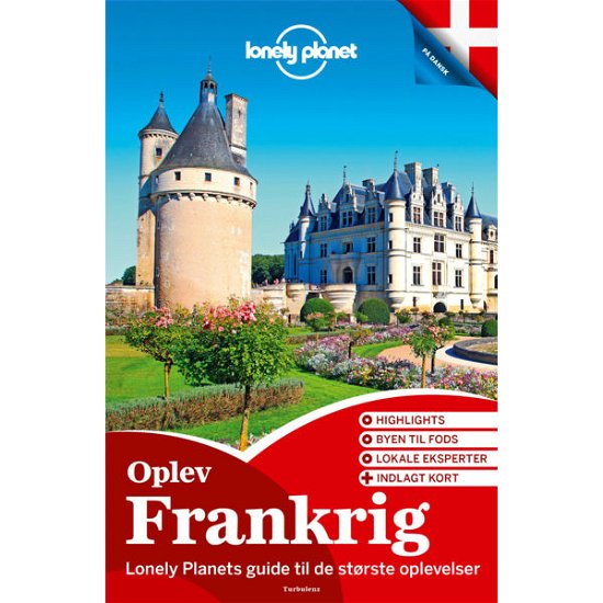 Oplev Frankrig (Lonely Planet) - Lonely Planet - Books - Turbulenz - 9788771481235 - April 10, 2015