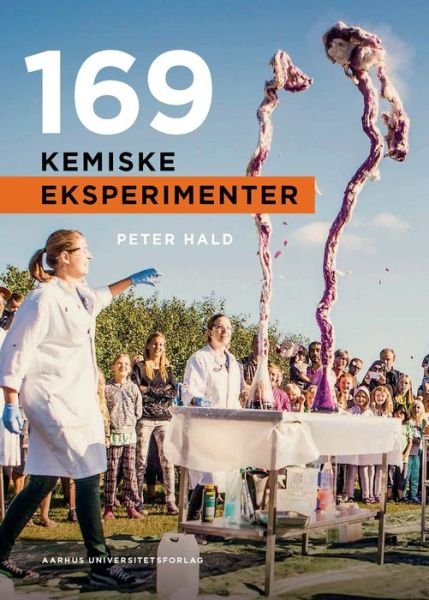 Cover for Peter Hald · 169 kemiske eksperimenter (Book) (2001)