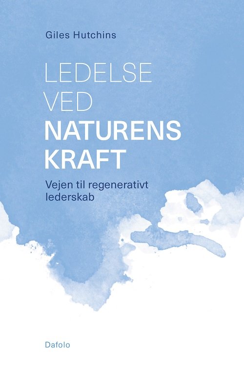 Cover for Giles Hutchins · Ledelse ved naturens kraft (Paperback Book) [1er édition] (2023)