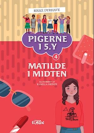 Cover for Rikke Dyrhave · Pigerne i 5.y: Matilde i midten (Hardcover Book) [1th edição] (2022)