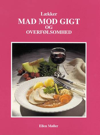 Lækker mad mod gigt og overfølsomhed - Ellen Møller - Livres - Klitrose - 9788777281235 - 12 août 1999