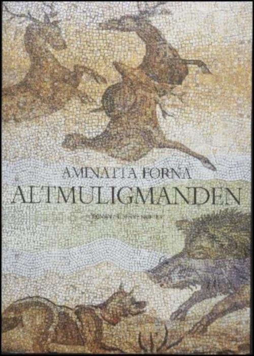 Cover for Aminatta Forna · Altmuligmanden (Sewn Spine Book) [1e uitgave] (2015)