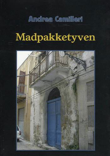 Cover for Andrea Camilleri · En Montalbano-krimi: Madpakketyven (Sewn Spine Book) [1th edição] (2008)