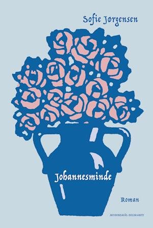Cover for Sofie Jørgensen · Johannesminde (Innbunden bok) [1. utgave] (2023)