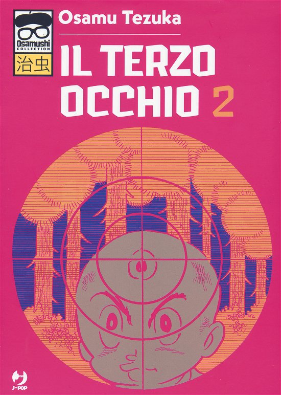 Cover for Osamu Tezuka · Il Terzo Occhio #02 (Buch)