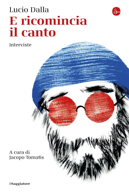 Cover for Lucio Dalla · E Ricomincia Il Canto. Interviste (Buch)