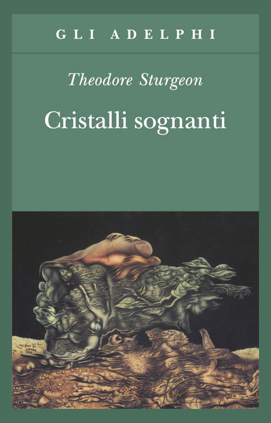 Cover for Theodore Sturgeon · Cristalli Sognanti (Book)