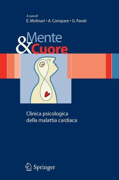 Cover for Enrico Molinari · Mente E Cuore - Clinica Psicologica Della Malattia Cardiaca (Paperback Bog) (2006)