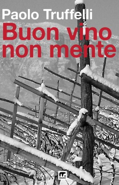 Cover for Paolo Truffelli · Buon vino non mente (Paperback Book) (2018)